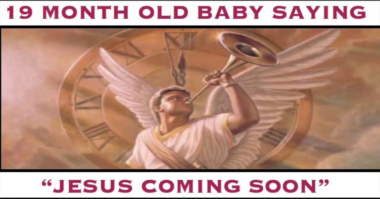 19-Month-Old Baby Says “Jesus Is Coming Soon”