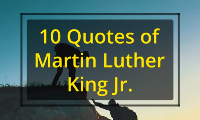 10 Quotes of Martin Luther King Jr.