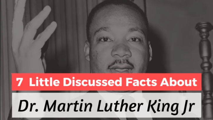 7 Little Discussed Facts About Dr. Martin Luther King Jr.