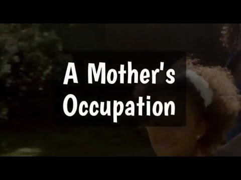 A Mother's Occupation
