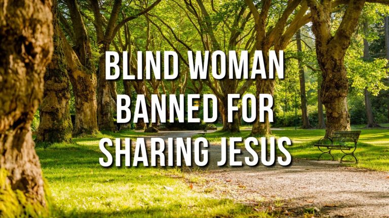 Blind Woman Banned from Park for Sharing the Gospel