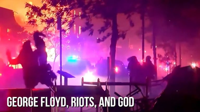 George Floyd, Riots, and God