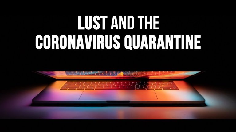 Don’t Fall to Porn During This Quarantine!