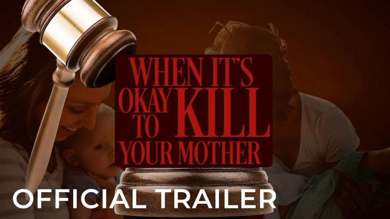 When It’s Okay to Kill Your Mother (Official Trailer)