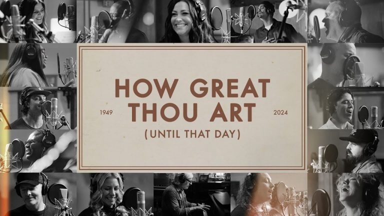 How Great Thou Art (Until That Day) – Matt Redman, Chris Tomlin, Hillary Scott, TAYA & Friends